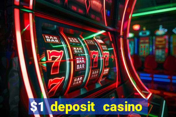 $1 deposit casino 2018 nz